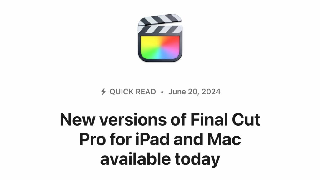 Apple releases new Final Cut Camera app, plus smart updates to Final Cut Pro for iPad and Mac »